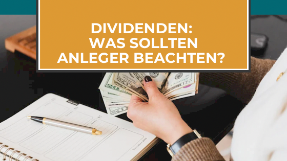 Read more about the article Dividendenzahlungen: Wie funktionieren sie und was sollten Anleger beachten?