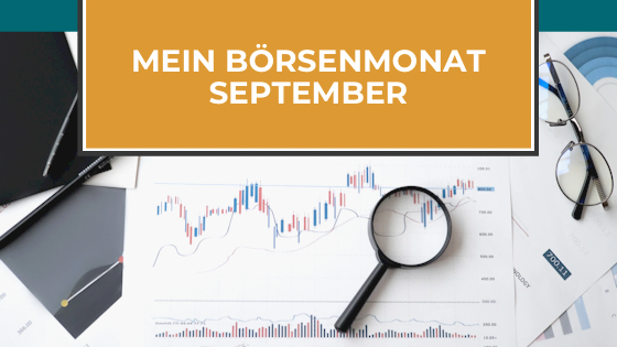 Read more about the article Mein Börsenmonat September: Zins-, Inflations- und Rezessionsängste
